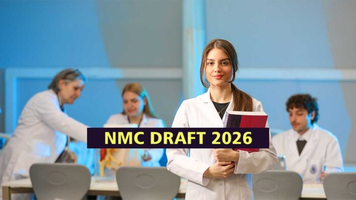 NMC Draft 2026: NMC के नए ड्राफ्ट में बड़ा बदलाव, अब For-Profit कंपनियां भी खोल सकेंगी मेडिकल कॉलेज?
