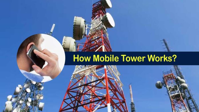 How Mobile Tower Works: आखिर कैसे काम करता है मोबाइल टावर? जानिए कॉल और इंटरनेट कनेक्ट होने की पूरी प्रक्रिया